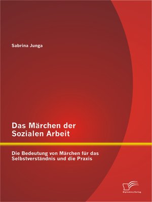 cover image of Das Märchen der Sozialen Arbeit
